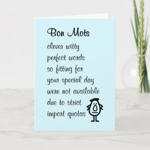 Bon Mots A Funny Happy Birthday Poem Card