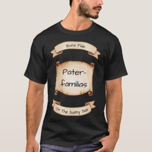 Bona fide paterfamilias   Active  T-Shirt