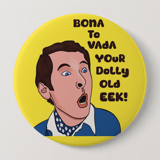Bona to vada T shirt 10 Cm Round Badge (Front)