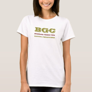 Bonafacio Global City BGC Philippines T-Shirt