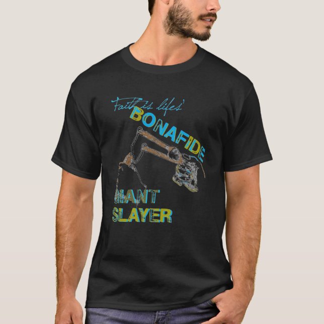 BONAFIDE GIANT SLAYER T-Shirt (Front)