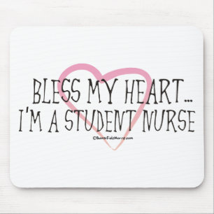 BonafideNurse_-_Bless_my_Heart_I'm_a_student Mouse Mat