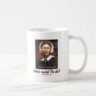 BonafideNurse_-_What_would_Flo_do Coffee Mug