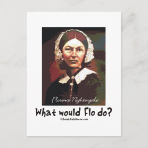 BonafideNurse_-_What_would_Flo_do Postcard