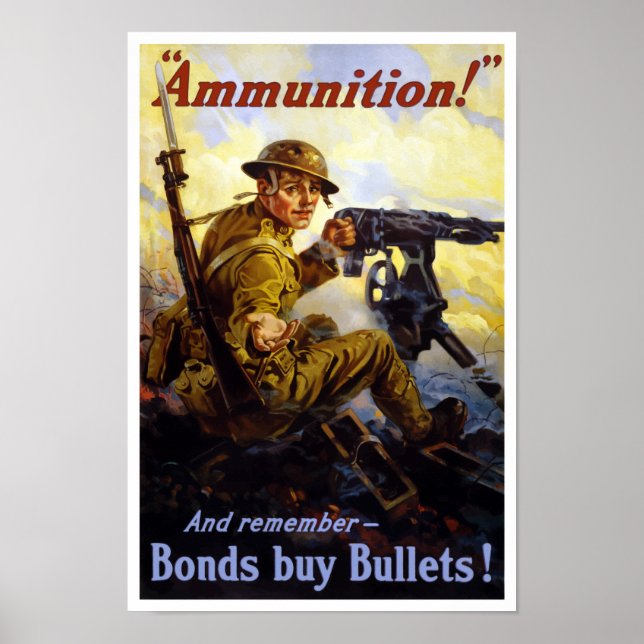 Bonds Buy Bullets -- WWI Poster (Front)