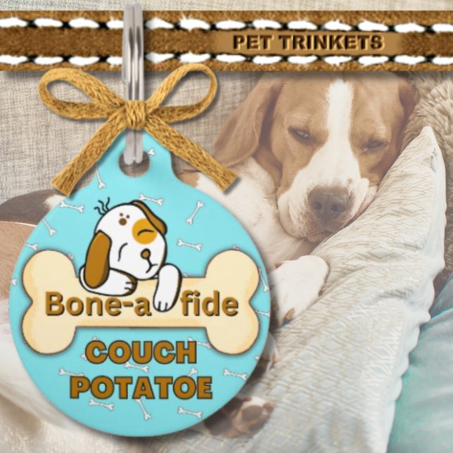 Bone-a-fide Couch Potatoe Dog Pet Tag (Creator Uploaded)