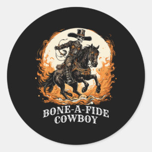 Bone-a-fide Halloween Cowboy Spooky Skeleton Rodeo Classic Round Sticker