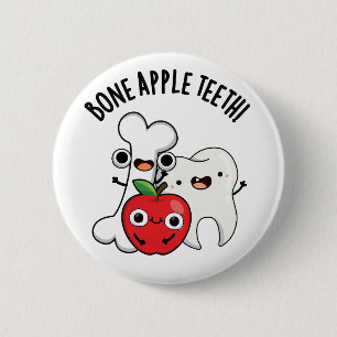 Bone Apple Teeth Funny Bona Appetit Pun  6 Cm Round Badge