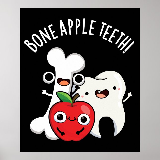 Bone Apple Teeth Funny Bona Appetit Pun Dark BG Poster (Front)