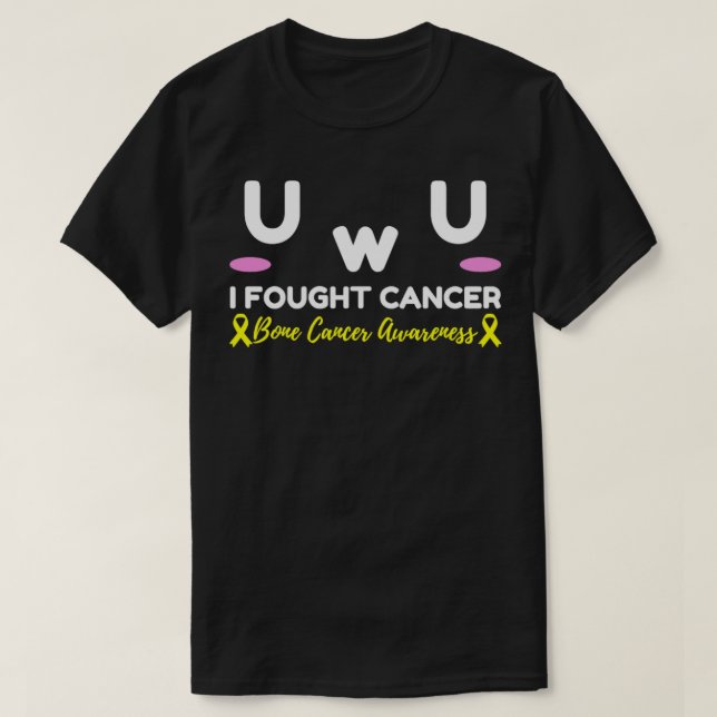Bone Cancer Awareness I Fought Cancer UwU Gift T-Shirt (Design Front)