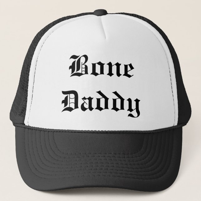 Bone Daddy Trucker Hat (Front)