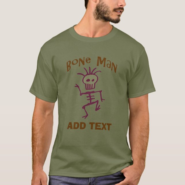Bone Man, add text T-Shirt (Front)