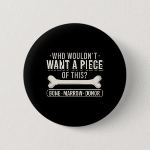 Bone Marrow Donation Cancer Fighter Leukaemia Awar 6 Cm Round Badge
