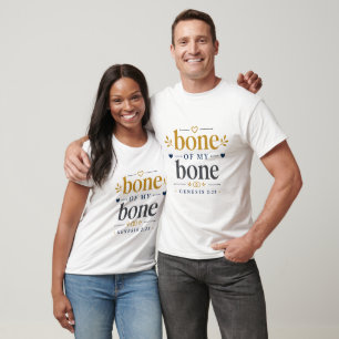 Bone Of My Bone Christian Inspirational Quote T-Shirt