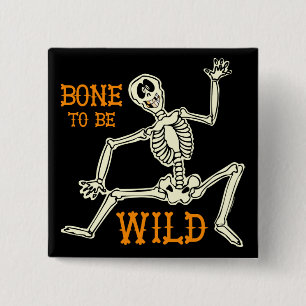 Bone To Be Wild 15 Cm Square Badge