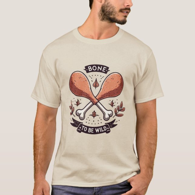 Bone to Be Wild Funny T-Shirt (Front)