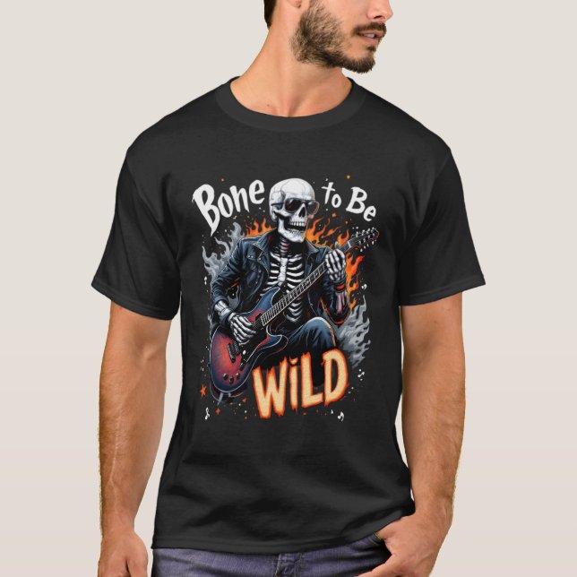  Bone to be Wild T-shirt (Front)
