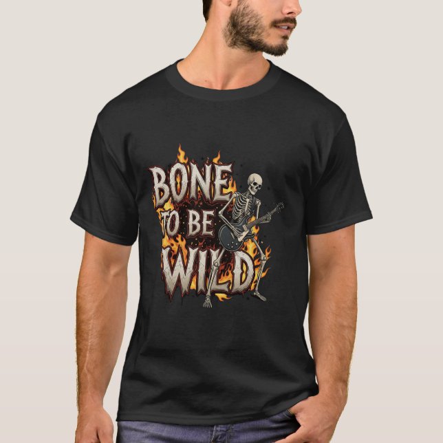 Bone to Be Wild Tee (Front)