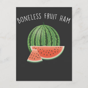 Bonelss Fruit Ham Watermelon Vegan Vegetarian Postcard