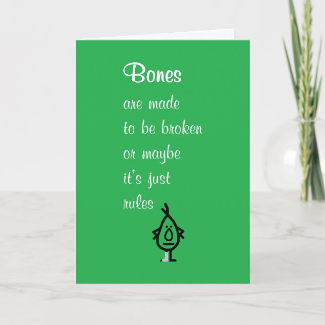 Bones A Funny Recovery Poem For A Broken Bone Card (Front)
