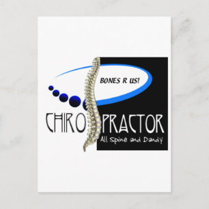 BONES R US CHIROPRACTOR -ALL SPINE AND DANDY POSTCARD