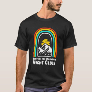 Bonfires Are Mountain Night Clubs Camping Hiking C T-Shirt