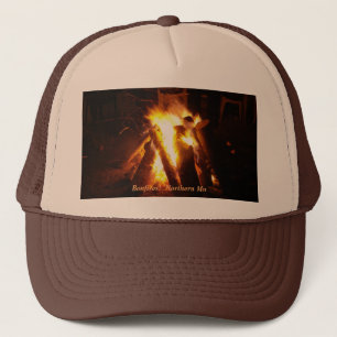 Bonfires! Northern Mn Trucker Hat