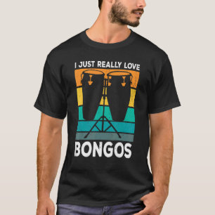Bongo Saying Vintage Retro Bongo Latin Percussion T-Shirt