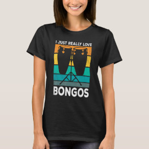Bongo Saying Vintage Retro Bongo Latin Percussion T-Shirt