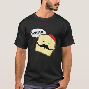 Bonjour Cute French Toast Funny Love France Foodie T-Shirt