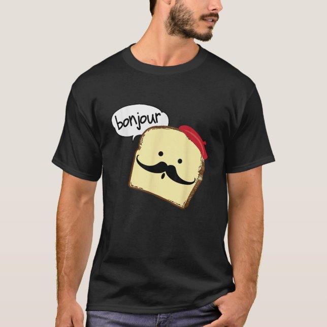 Bonjour Cute French Toast Funny Love France Foodie T-Shirt (Front)