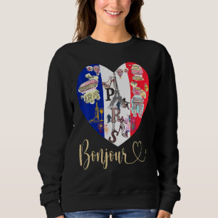 Bonjour France I Love Paris French Flag Heart Fren Sweatshirt