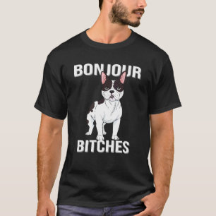 Bonjour French Bulldog For Frenchie Dog T-Shirt