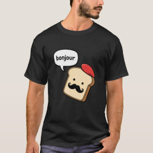 Bonjour Funny French Bread Slice Cartoon Moustache T-Shirt