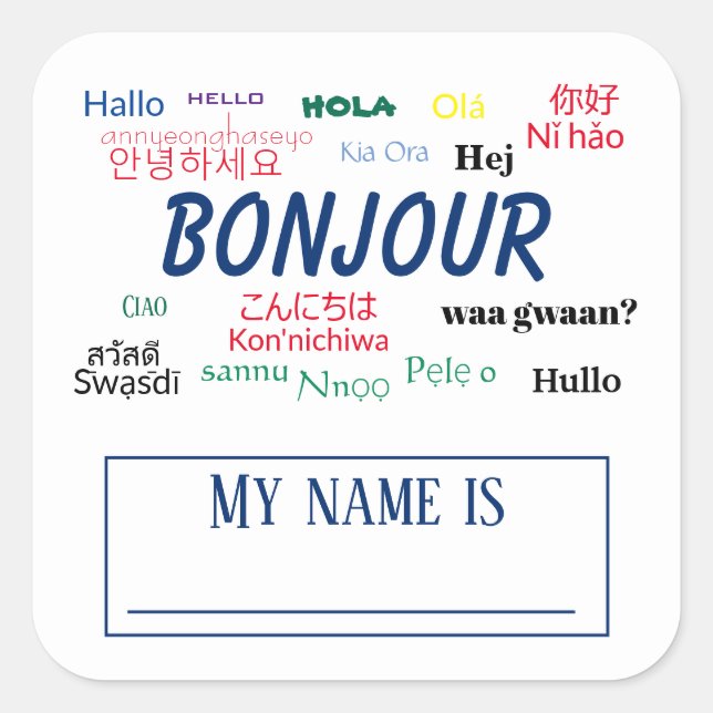 Bonjour Hello World Travel Languages Colourful Nam Square Sticker (Front)
