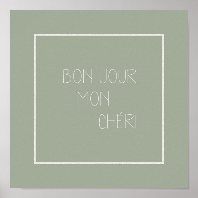 Bonjour Mon Chéri - Hello Darling -French Greeting Poster (Front)