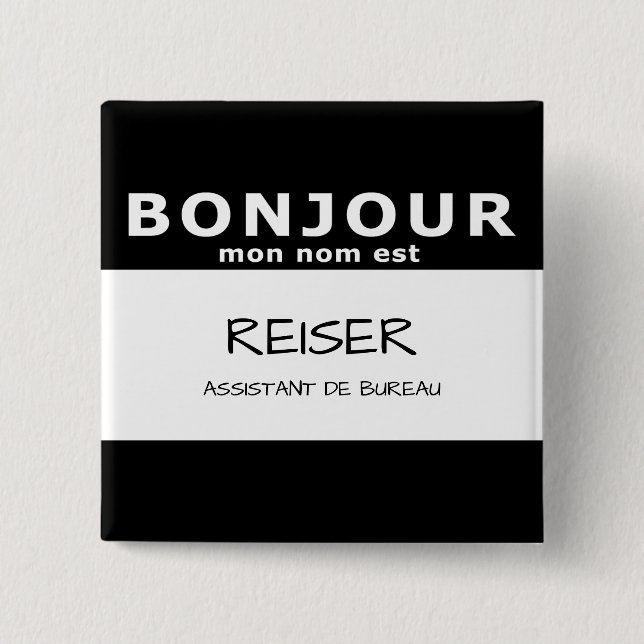 BONJOUR mon nom est 15 Cm Square Badge (Front)