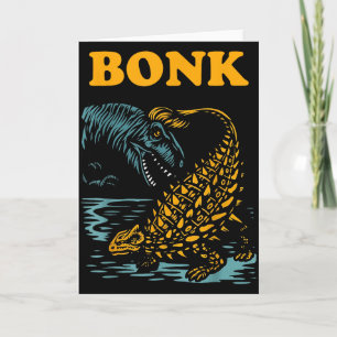 Bonk Dinosaur Funny Prehistoric Humor Design  Card