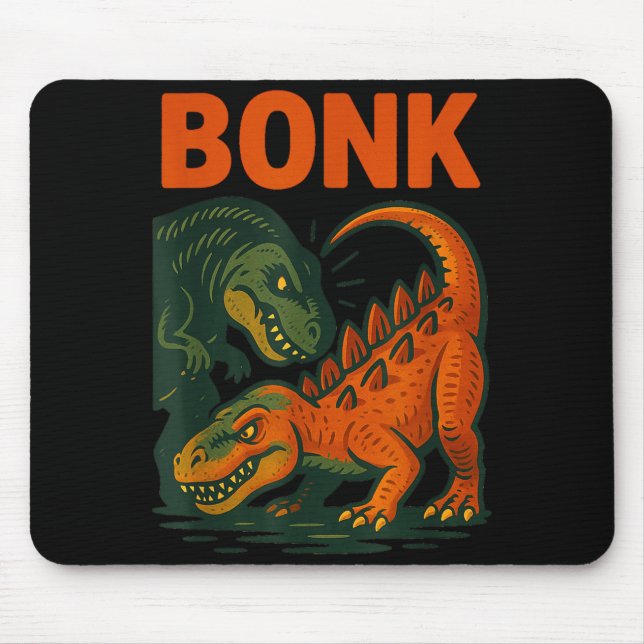 Bonk Dinosaur Funny Prehistoric Humor Design  Mouse Mat (Front)