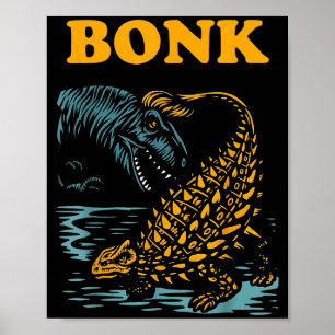 Bonk Dinosaur Funny Prehistoric Humor Design Poster