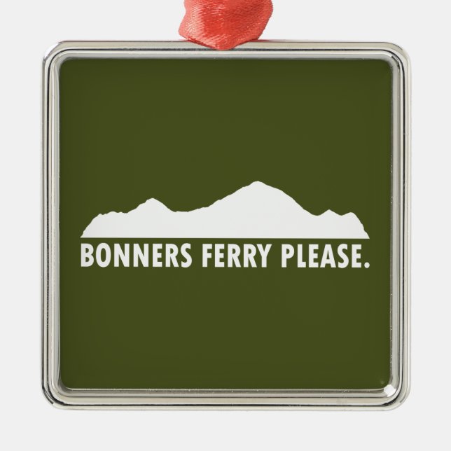Bonners Ferry Idaho Please Metal Tree Decoration (Front)
