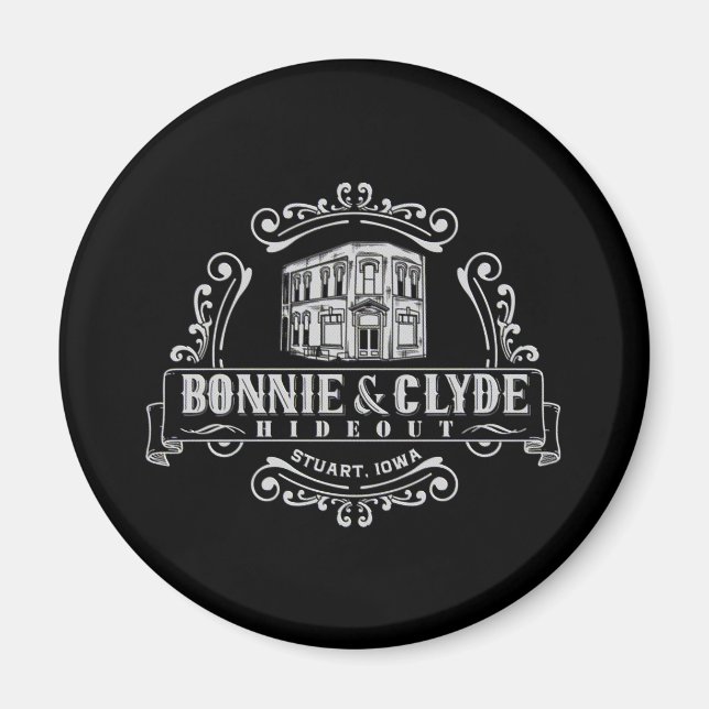 Bonnie & Clyde Hideout: Circle Magnet (Front)