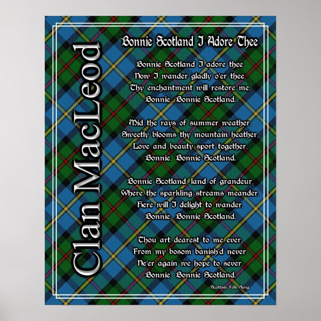 Bonnie Scotland I Adore Thee Clan MacLeod Tartan Poster (Front)
