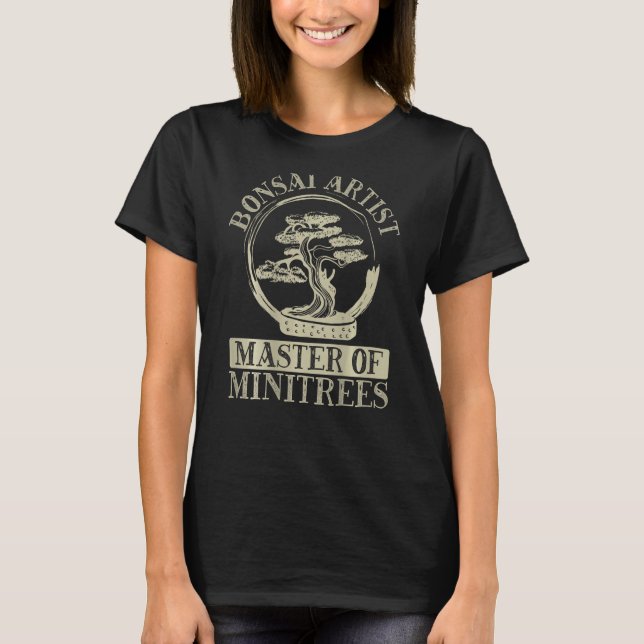 Bonsai Artists Masters Of Minitrees Backprint Bons T-Shirt (Front)