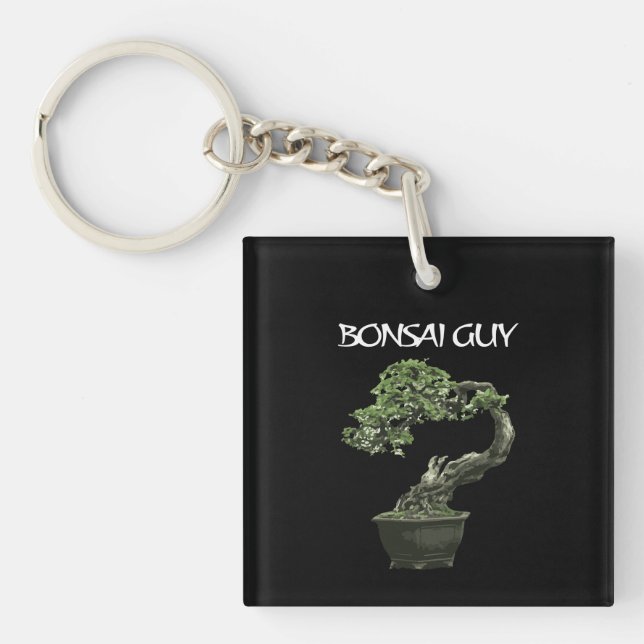 Bonsai guy funny quote for bonsai lovers key ring (Front)