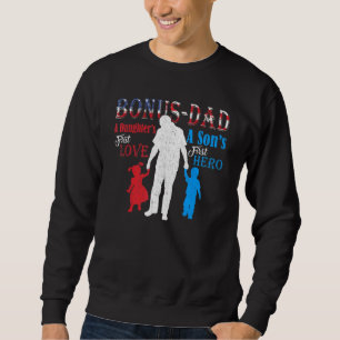 Bonus-Dad A Sons First Hero A Daughters First Love Sweatshirt