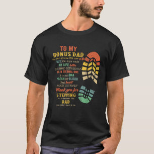 Bonus Dad Father s Day Gift From Stepdad For Daugh T-Shirt