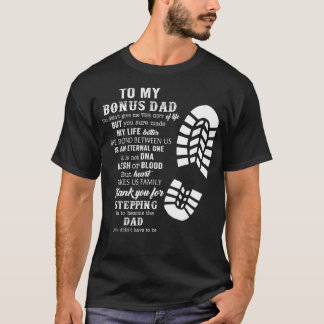 Bonus Dad Fathers Day Gift from daughter son T-Shirt