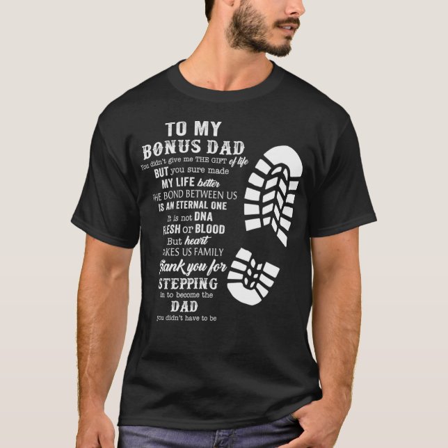 Bonus Dad Fathers Day Gift from daughter son T-Shirt (Front)