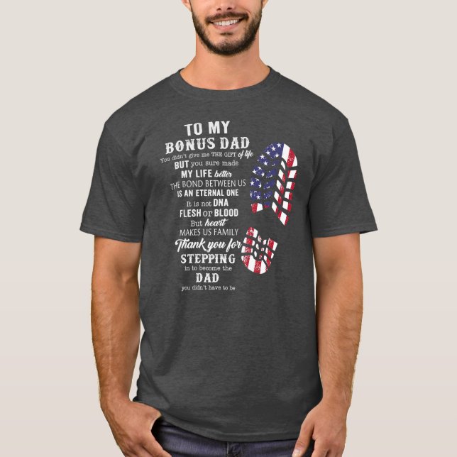 Bonus Dad Fathers Day Gift From Stepdad For T-Shirt (Front)
